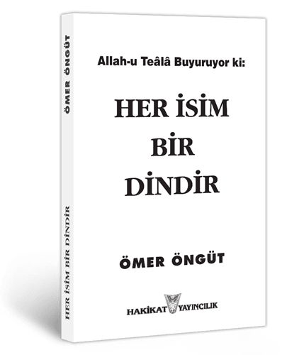 Her İsim Bir Dindir