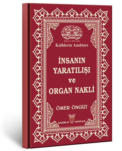 İnsanın Yaratılışı ve Organ Nakli