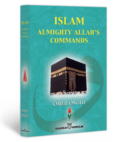 Islam Almighty Allah's Commands - English (İngilizce İlmihal)