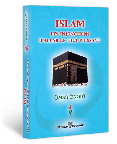 Islam Les Injonctions D'allah Le Tout Puissant (Fransızca İlmihal)